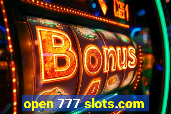 open 777 slots.com