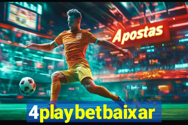 4playbetbaixar