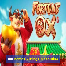 100 nomes vikings masculino