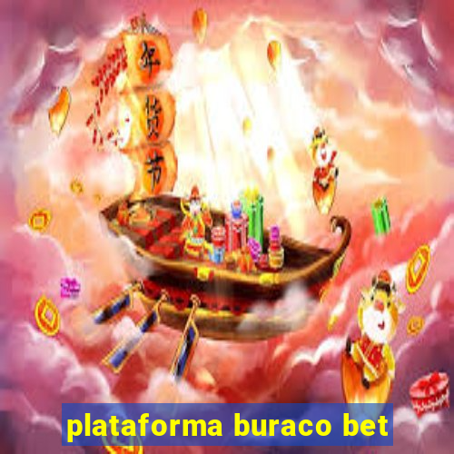 plataforma buraco bet