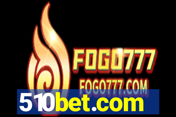 510bet.com