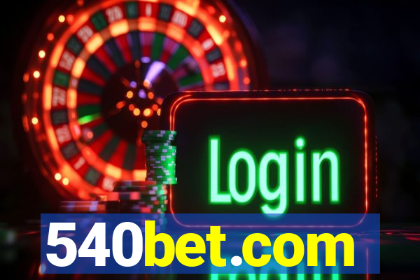 540bet.com