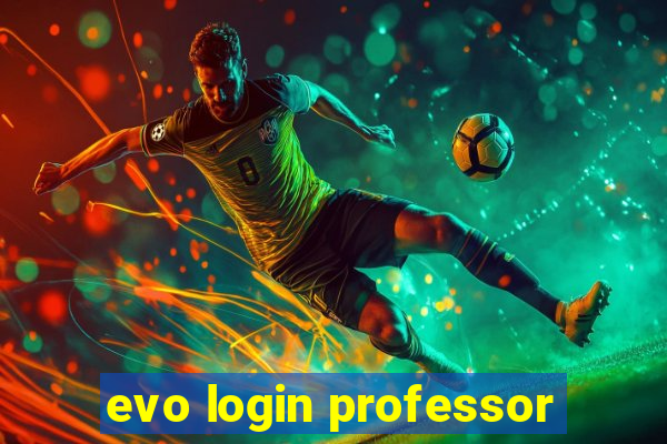 evo login professor