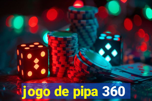 jogo de pipa 360