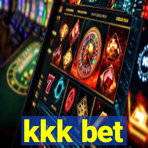 kkk bet