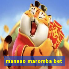 mansao maromba bet