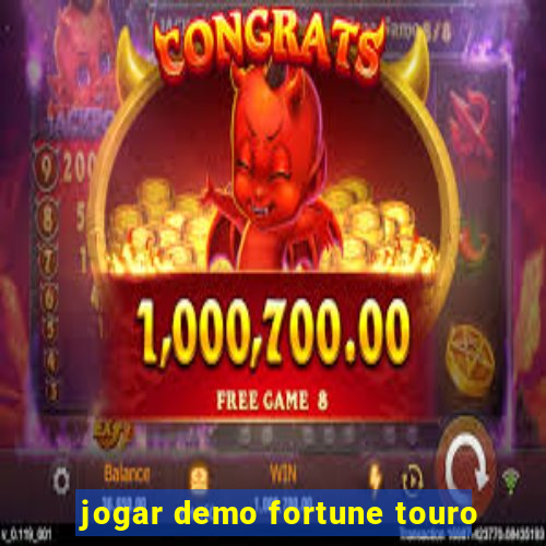 jogar demo fortune touro