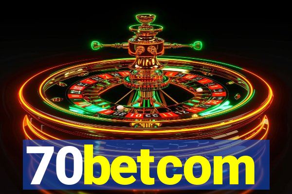 70betcom