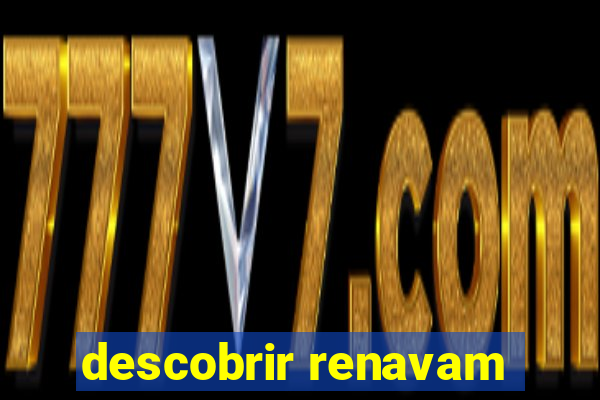 descobrir renavam