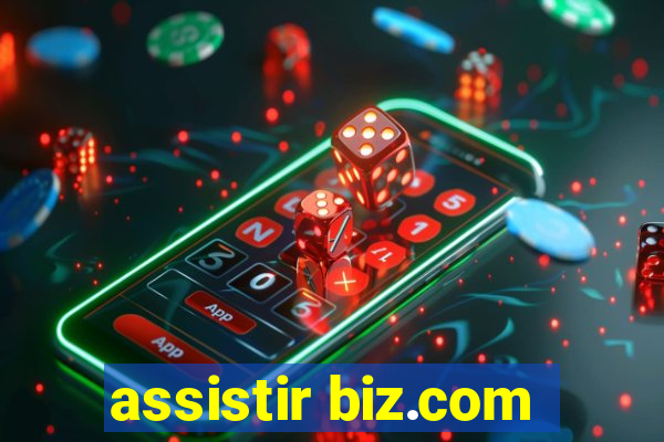 assistir biz.com