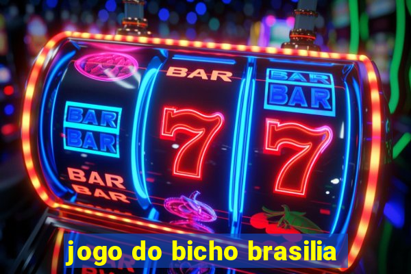 jogo do bicho brasilia