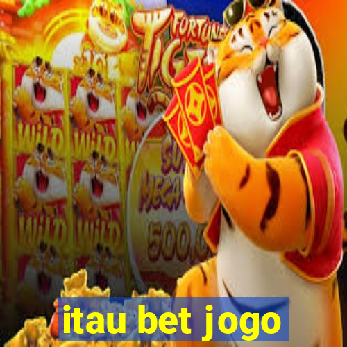 itau bet jogo