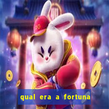 qual era a fortuna do beto carrero