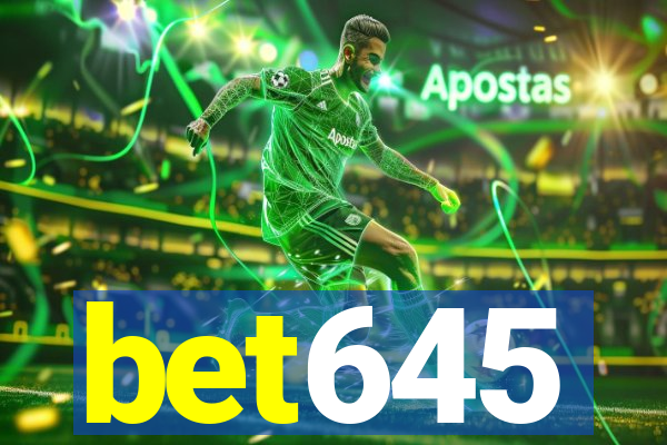 bet645