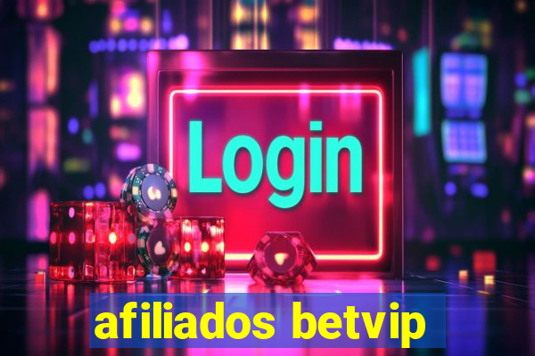 afiliados betvip