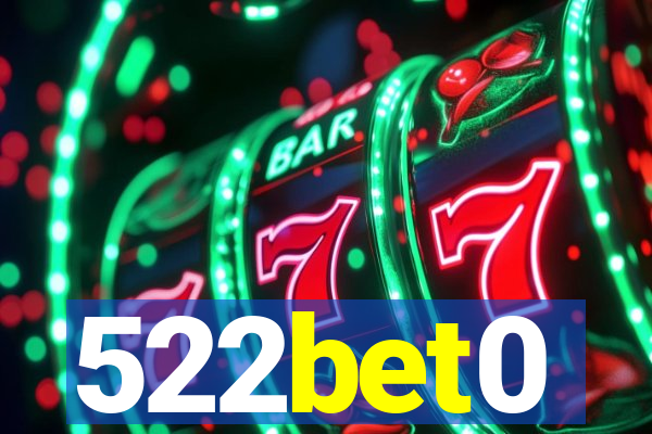 522bet0