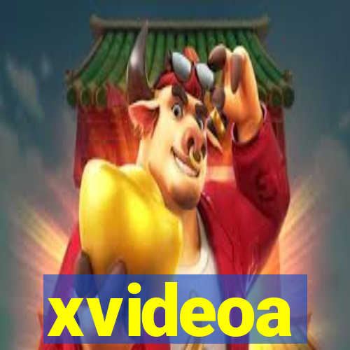 xvideoa