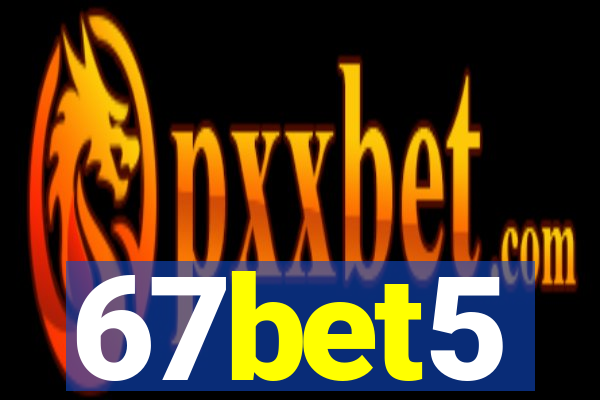 67bet5