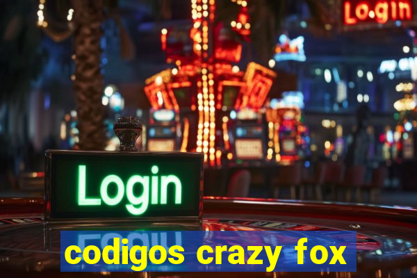 codigos crazy fox