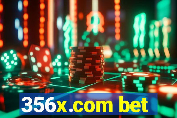 356x.com bet