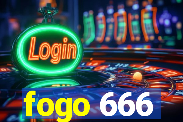 fogo 666