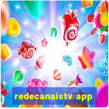 redecanaistv app