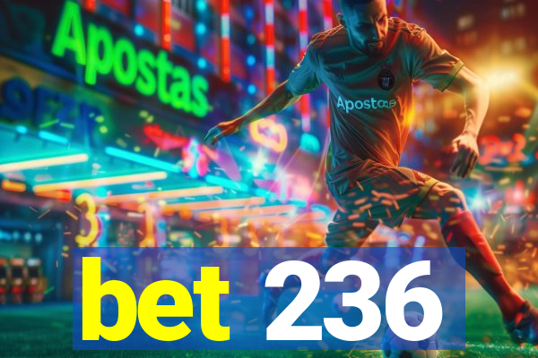 bet 236