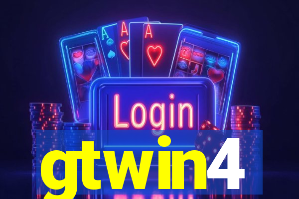 gtwin4