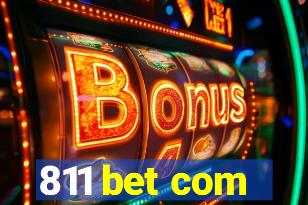 811 bet com