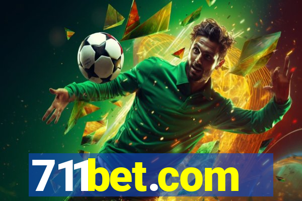 711bet.com