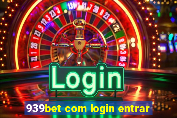 939bet com login entrar