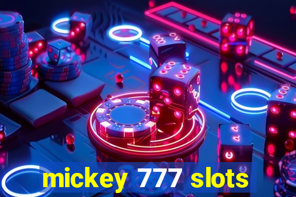 mickey 777 slots