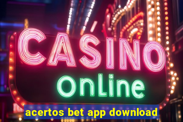 acertos bet app download