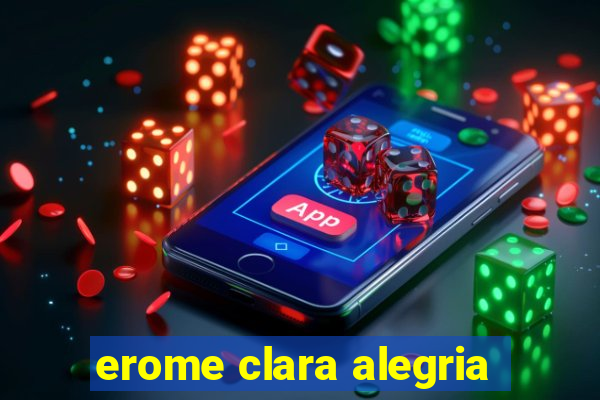 erome clara alegria