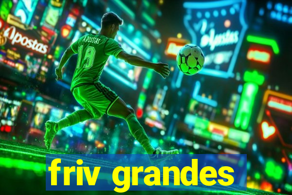 friv grandes