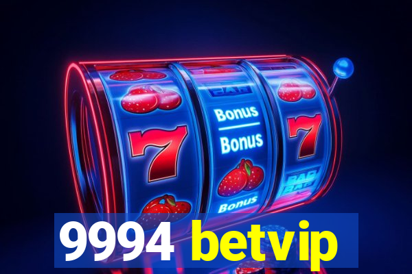 9994 betvip