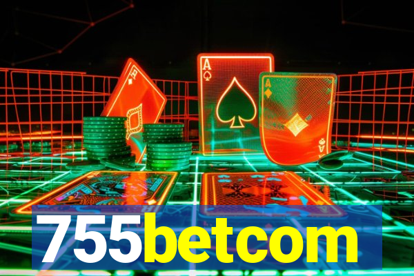 755betcom