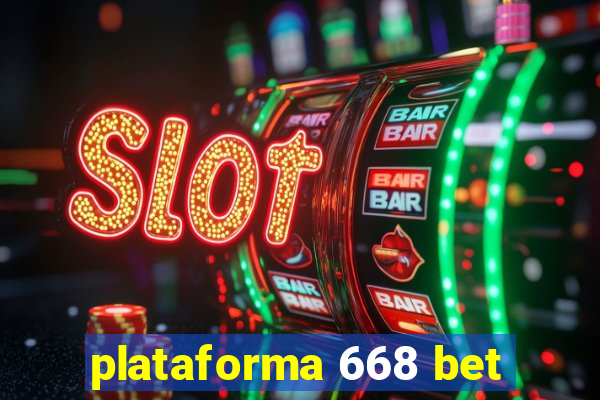 plataforma 668 bet