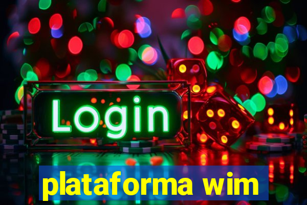 plataforma wim