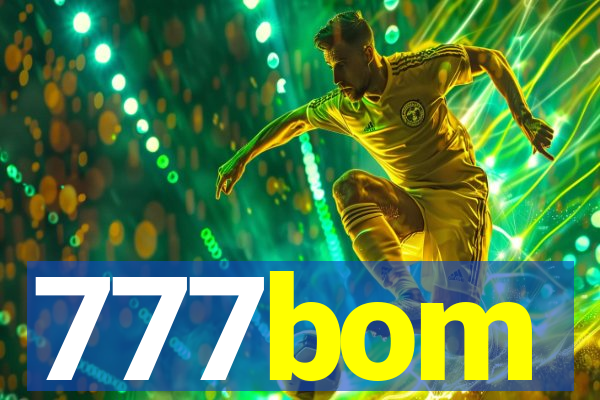 777bom