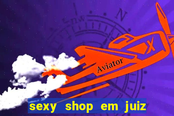 sexy shop em juiz de fora