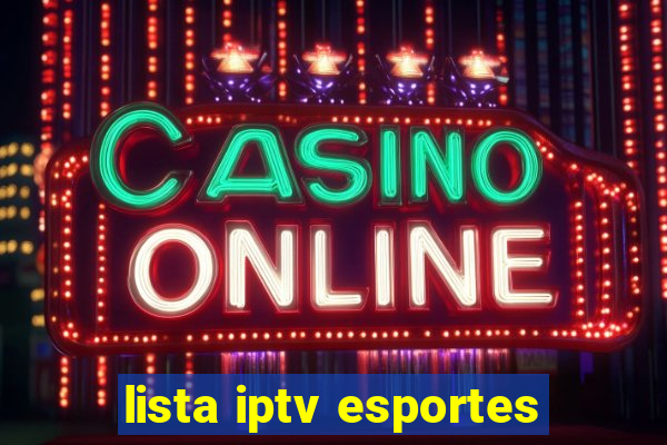 lista iptv esportes