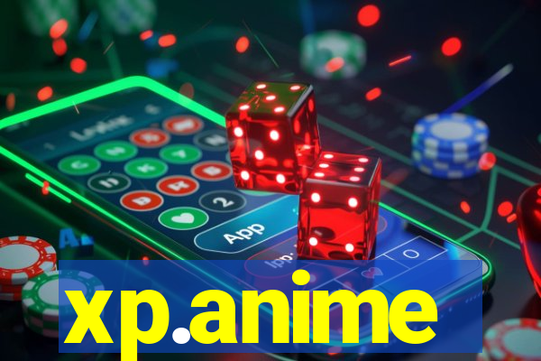 xp.anime