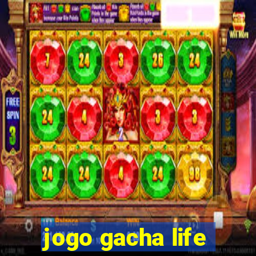 jogo gacha life