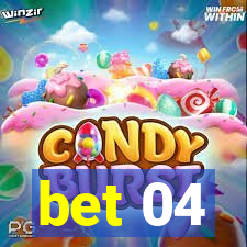 bet 04