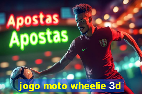 jogo moto wheelie 3d