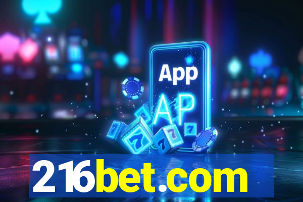 216bet.com