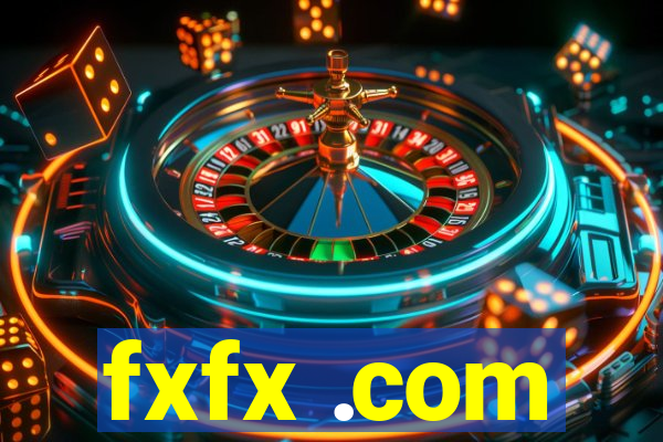 fxfx .com