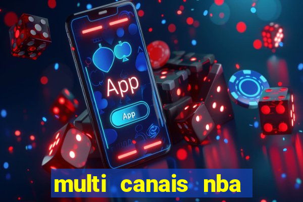 multi canais nba ao vivo