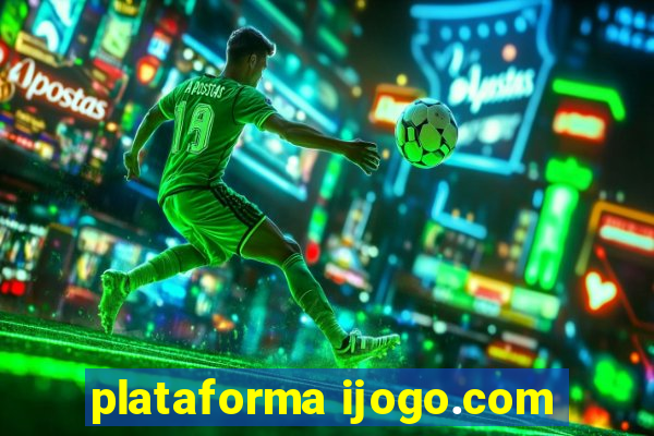 plataforma ijogo.com